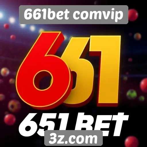Promoções e bônus oferecidos pelo 661bet comvip
